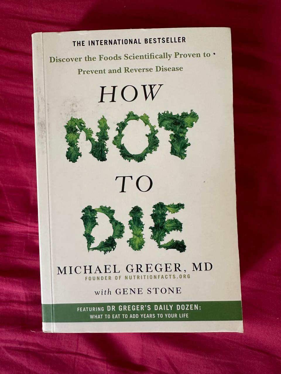 How not to die By Dr Michael Geger