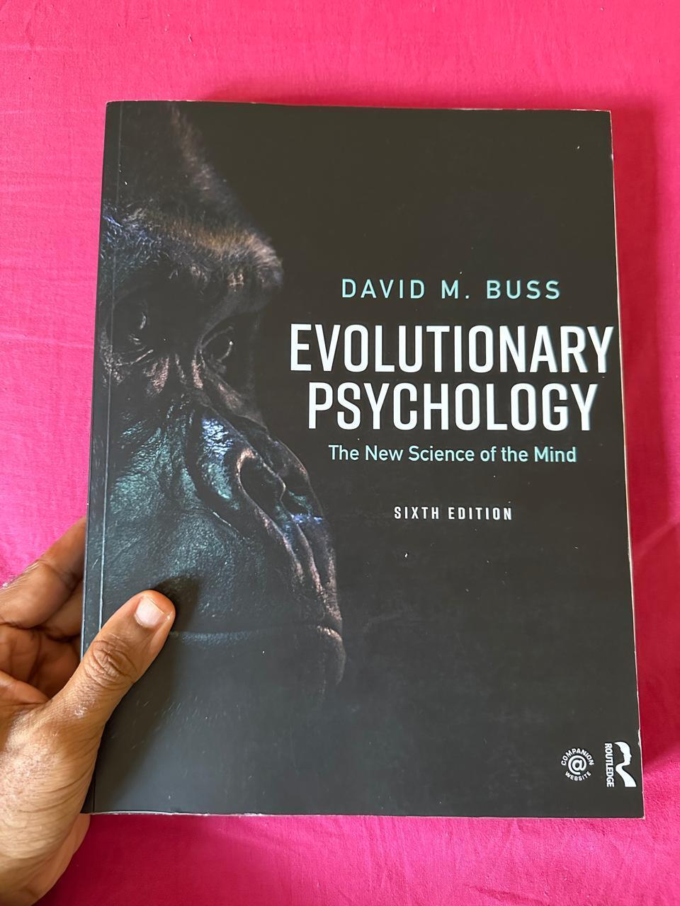 Evolutionary Psychology: The New Science of the Mind By David Buss
