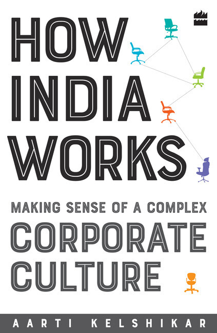 How india works - making sense of complex corporate culture